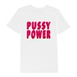 Pussy Power T-shirt Sale