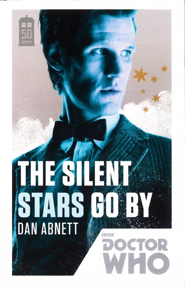 Doctor Who: The Silent Stars Go By : 50th Anniversary Edition Fashion