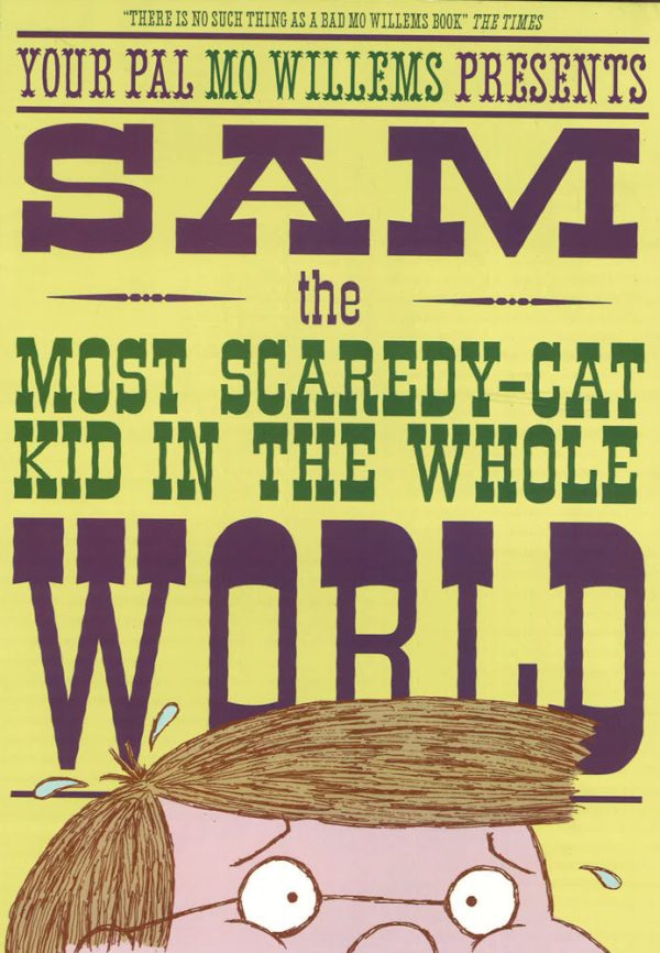 Sam, The Most Scaredy-Cat Kid In The Whole World For Sale